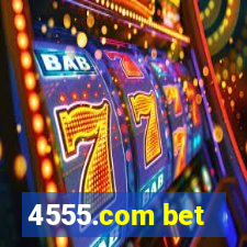 4555.com bet